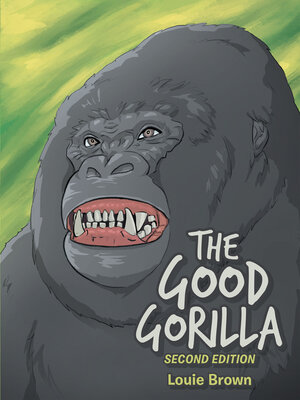 cover image of The Good Gorilla